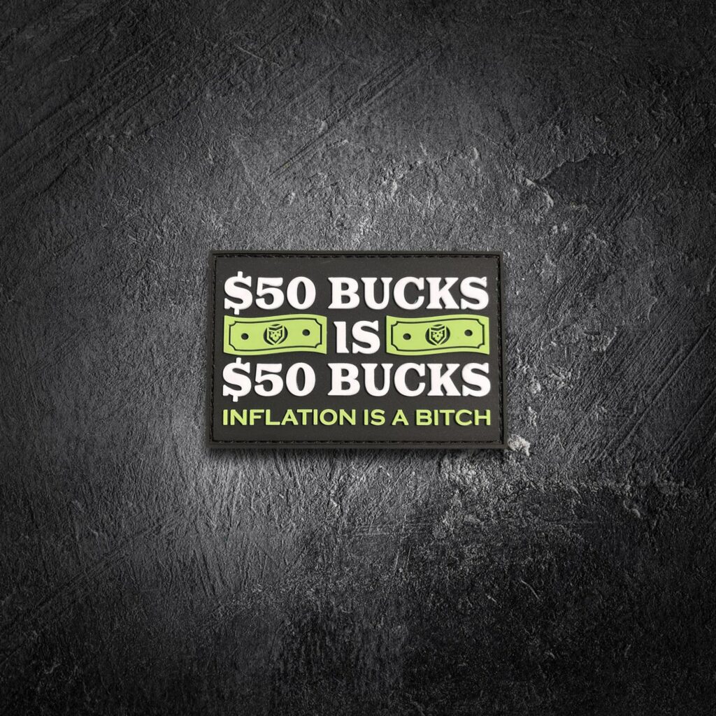 50 Bucks Is 50 Bucks PVC Morale Patch Tactical Freesh